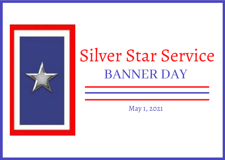 Silver Star Service Banner Day